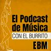 undefined El Podcast de Música con El Burrito