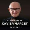 undefined El Podcast de Xavier Marcet