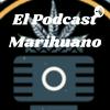 undefined El Podcast Marihuano