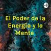 undefined El Poder de la Energía y la Mente