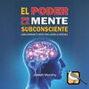 undefined El poder de la mente subconsciente (Joseph Murphy)