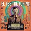 undefined El Test de Turing - Inteligencia Artificial IA Aplicada a Negocio