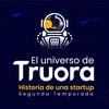 undefined El Universo de Truora: Historia de un Startup.