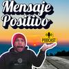 undefined Mensajes Positivos con Mr. Ben Podcast