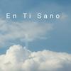 undefined En Ti Sano