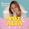 undefined En voz alta con Elizabeth Clapés