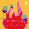undefined Enfurecidas y tranquilas