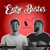 undefined Entre Bustos Podcast