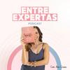 undefined Entre Expertas Podcast