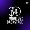 undefined 30 Minutos en el Backstage
