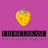 undefined Erdbeerkäse - Der TrashTV Podcast