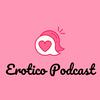 undefined Erótico Podcast 🔥
