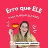 undefined Erre que ELE: Para hablar español