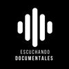 undefined Escuchando Documentales