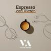 undefined Espresso con Victor