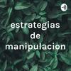 undefined estrategias de manipulacion