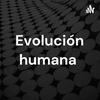 undefined Evolución humana