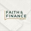 undefined Faith & Finance Minute