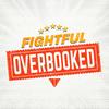 undefined Fightful Overbooked