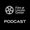 undefined Film at Lincoln Center Podcast