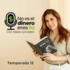 undefined No es el dinero, eres tú. El podcast.