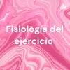 undefined Fisiología del ejercicio