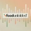 undefined FoodUnfolded Podcast