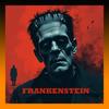 undefined Frankenstein, or The Modern Prometheus - Full AudioBook