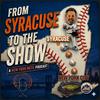 undefined From Syracuse to the Show(NY Mets)