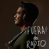 undefined Fuera De Radio