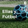 undefined Fútbol Femenino: Ellas y Fútbol