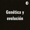 undefined Genética y evolución
