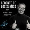 undefined Gerente de los sueños podcast
