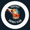 undefined DrinksClub (Podcast)