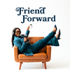 undefined Friend Forward