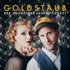 undefined Goldstaub - Der Zwanziger Jahre  Podcast