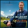 undefined Golf in Leicht - Der Podcast rund um dein Golfspiel mit Fabian Bünker