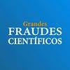 undefined Grandes fraudes científicos de los siglos XX y XXI