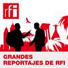 undefined Grandes Reportajes de RFI