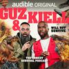 undefined Guz & Kiell Will Not Survive