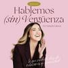 undefined Hablemos sin vergüenza