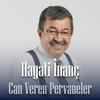 undefined Hayati İnanç — Can Veren Pervâneler