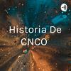 undefined Historia De CNCO