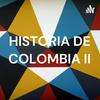 undefined HISTORIA DE COLOMBIA II