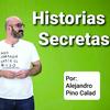 undefined Historias Secretas, por Alejandro Pino Calad