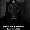undefined Homar con H presenta : Conspiranoia
