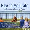 undefined How To Meditate: A Beginner's Guide to Peace