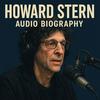 undefined Howard Stern  - Audio Biography