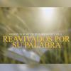 undefined Reavivados por su Palabra | IASD MSMCh