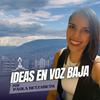 undefined Ideas en Voz Baja